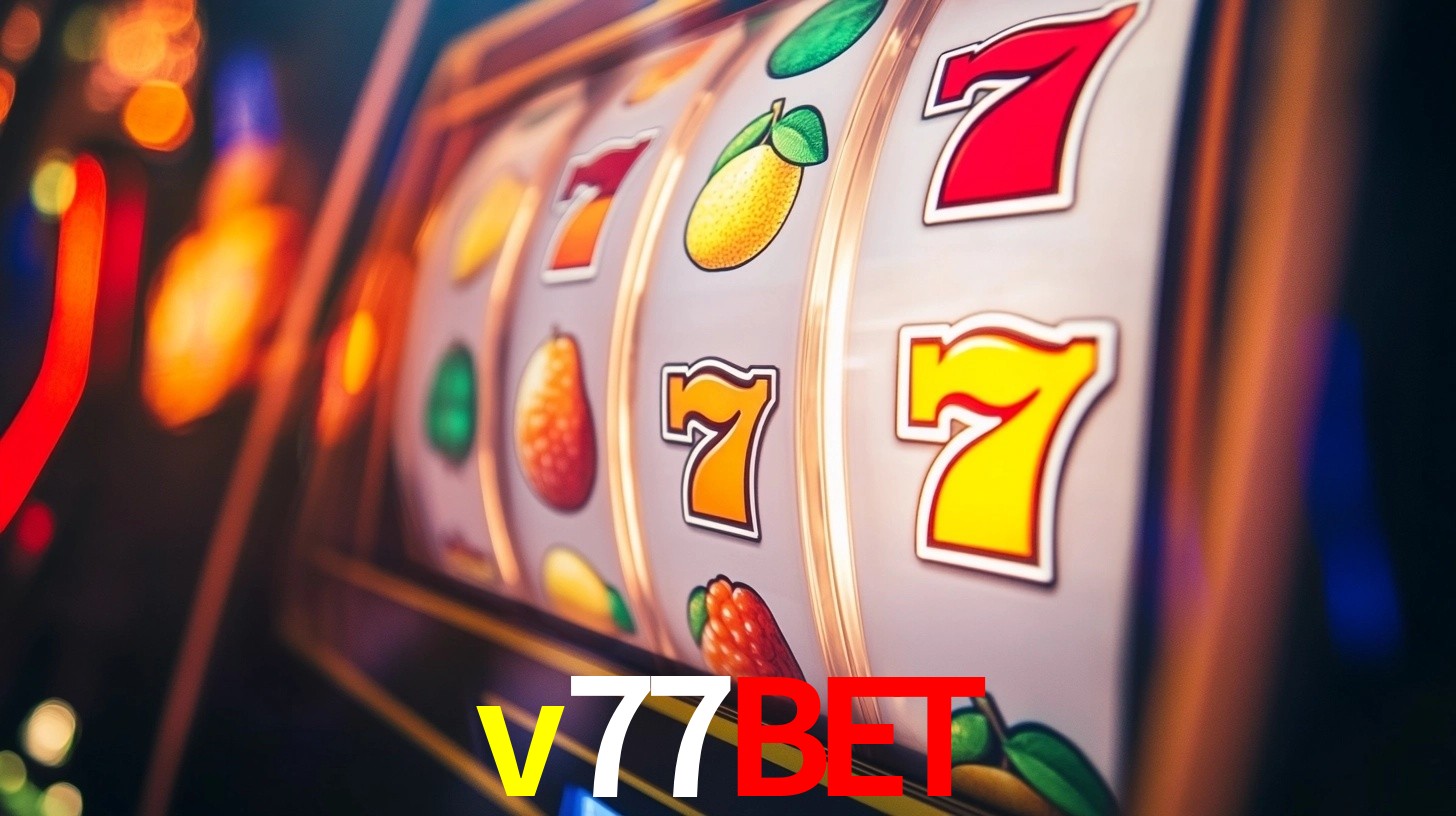 v77bet - Melhor Cassino da Internet - v77bet app